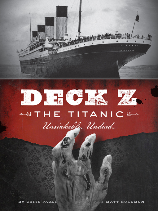 Deck Z - The Titanic (eBook): Unsinkable. Undead.